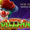 Circus Brilliant slot recenzija: Moje iskustvo
